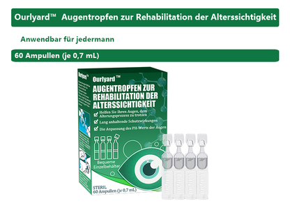 Ourlyard™ Augentropfen zur Rehabilitation der Alterssichtigkeit